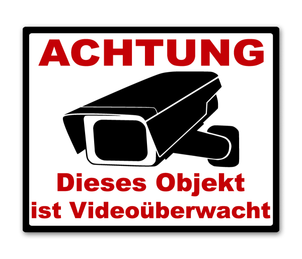 Aufkleber Objekt ist Videoübewacht